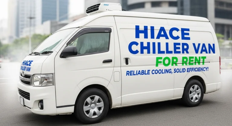 Hiace Chiller Van for Rent